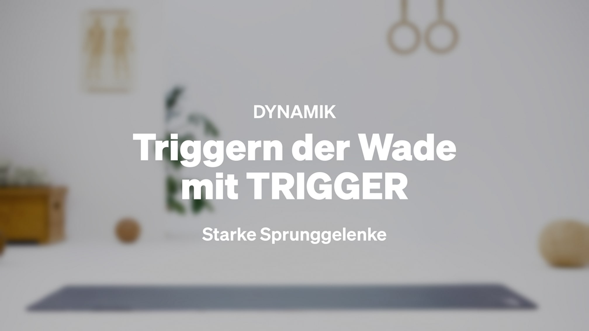 Triggern der Wade mit TRIGGER