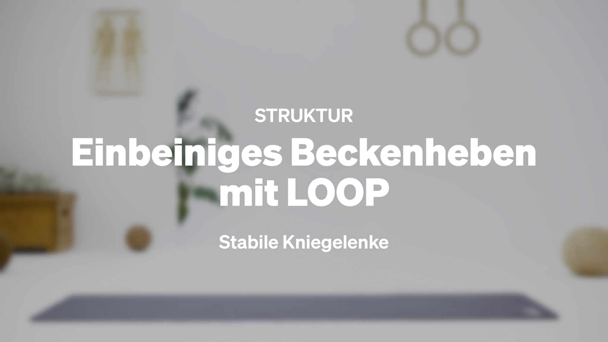Einbeiniges Beckenheben mit LOOP