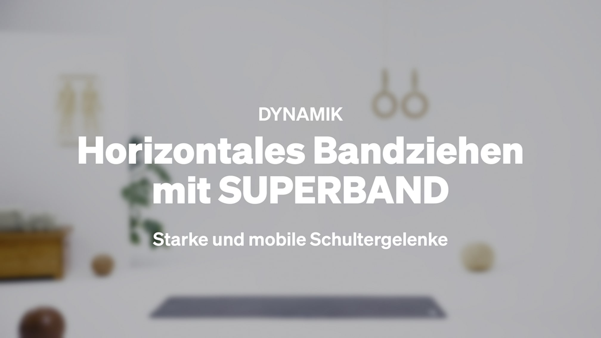 Horizontales Bandziehen mit SUPERBAND