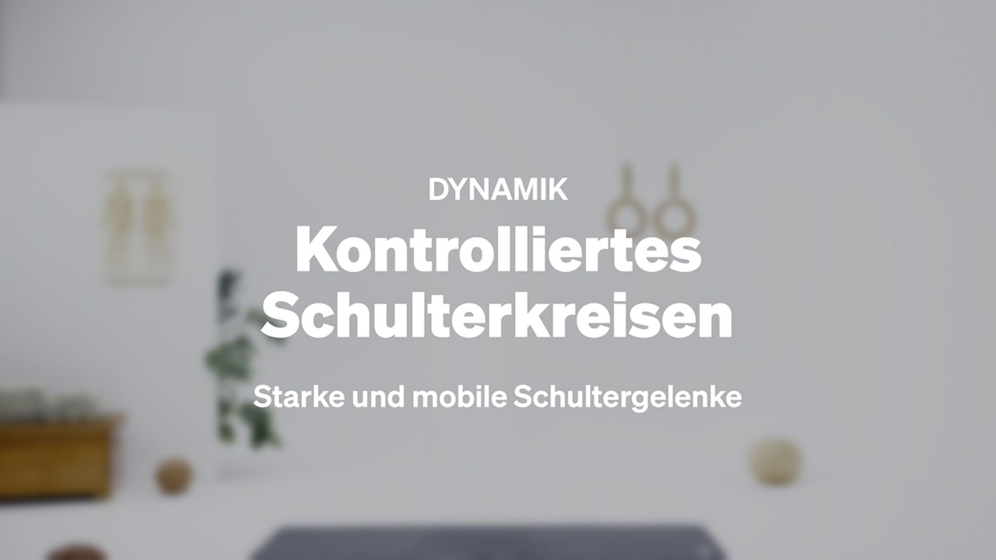 Kontrolliertes Schulterkreisen