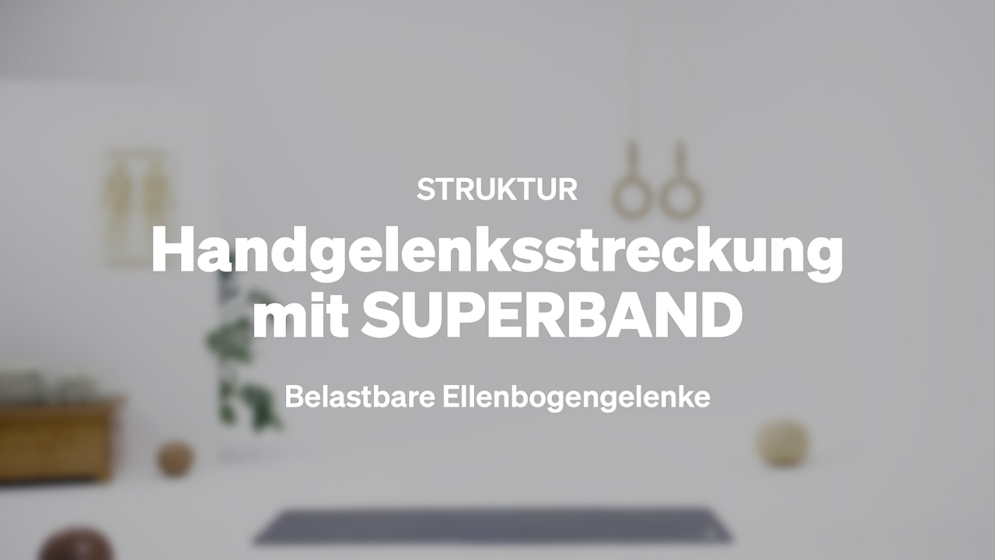 Handgelenksstreckung mit SUPERBAND