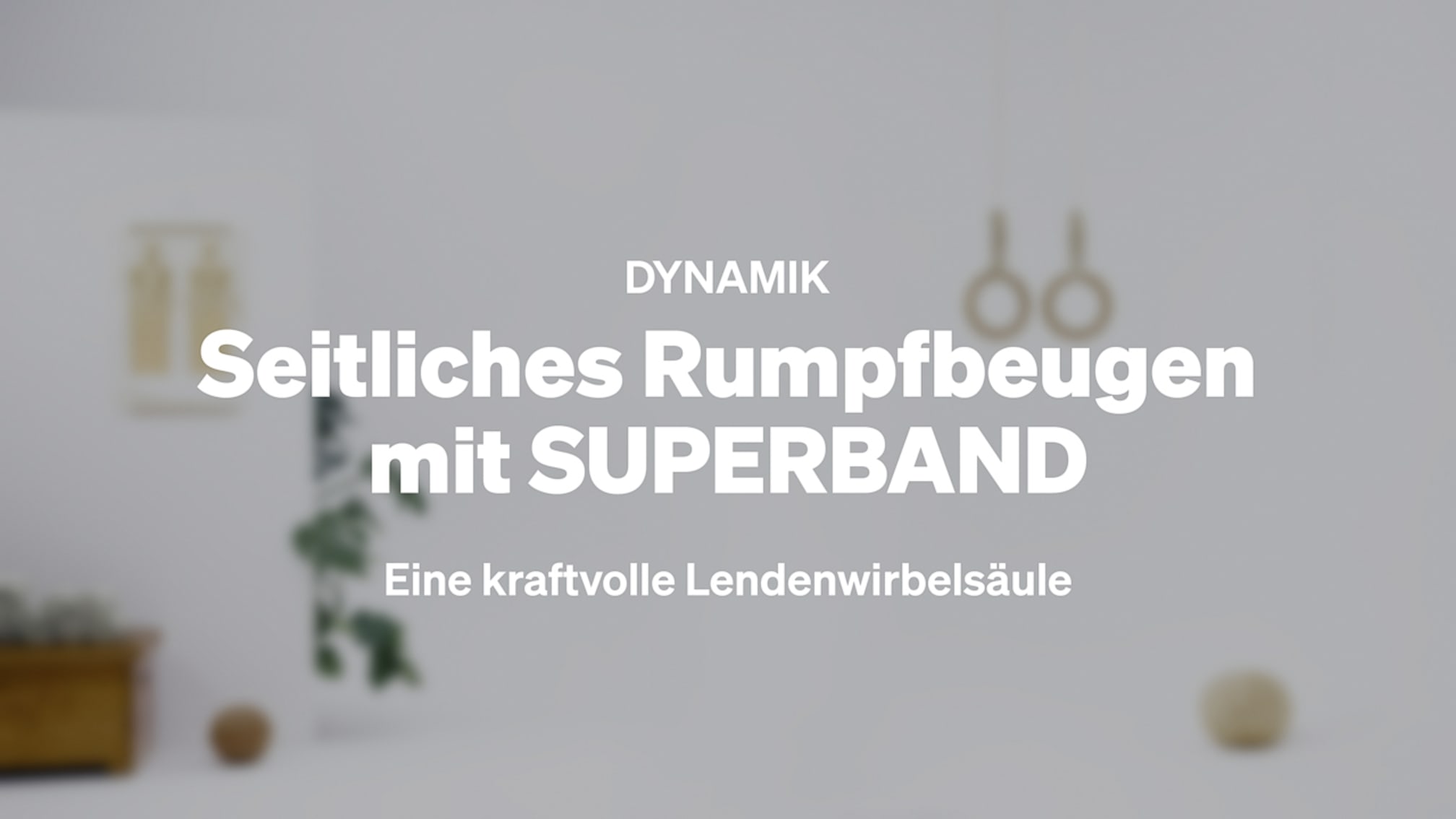 Seitliches Rumpfbeugen mit SUPERBAND