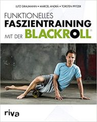 Buch "Funktionelles Faszientraining mit der BLACKROLL®"